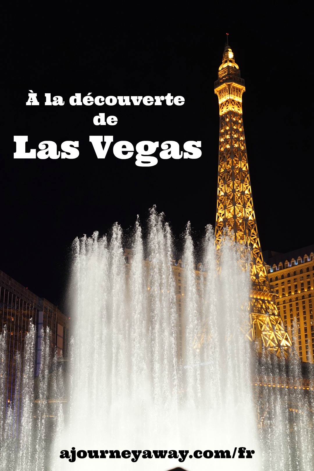 À la découverte de Las Vegas