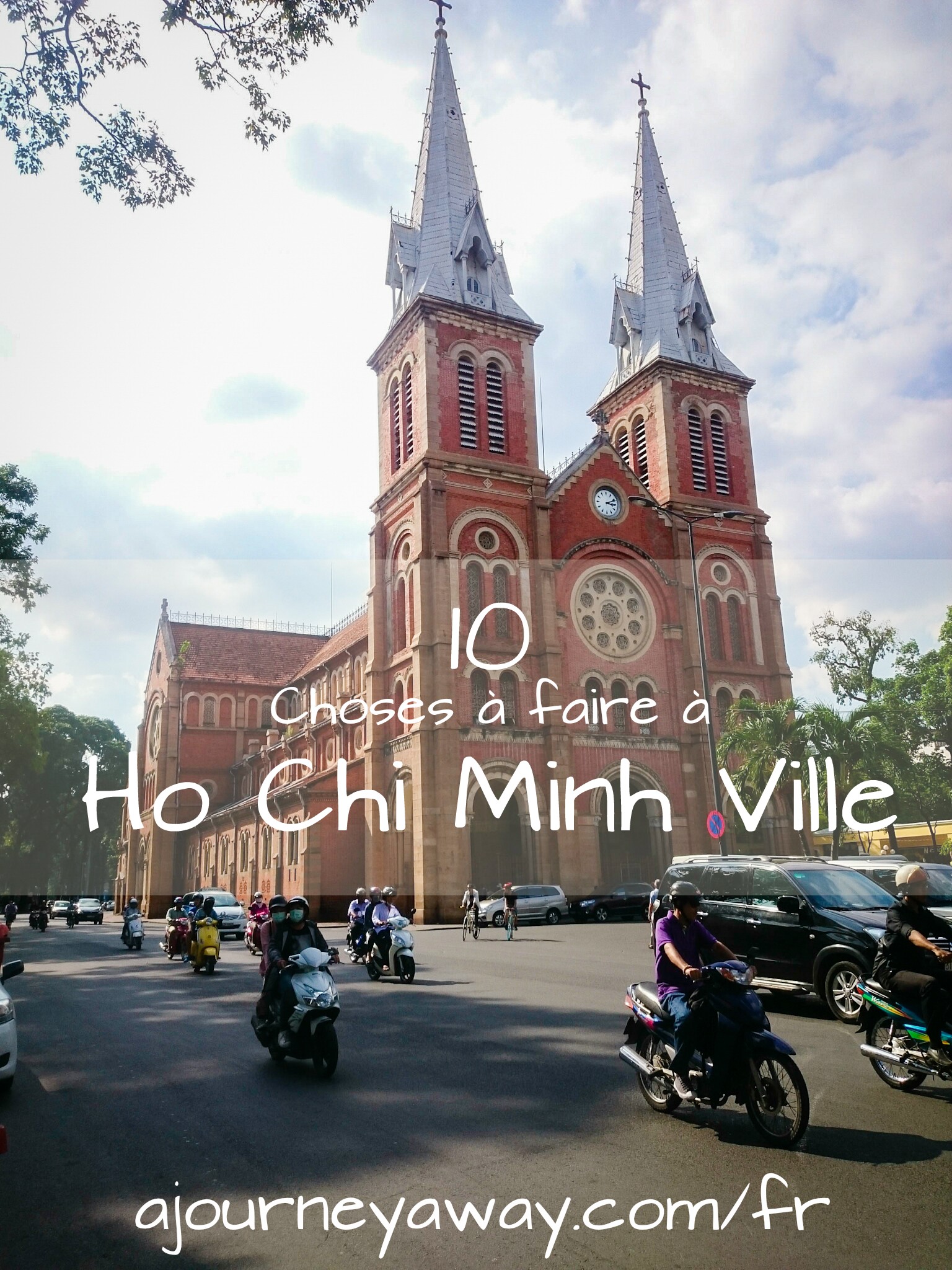 10 Choses à faire à Ho Chi Minh Ville, Vietnam