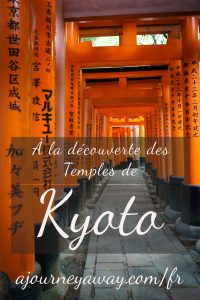 À la découverte des temples de Kyoto