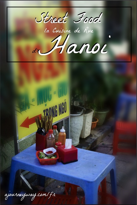 Street food : la cuisine de rue d'Hanoi, Vietnam