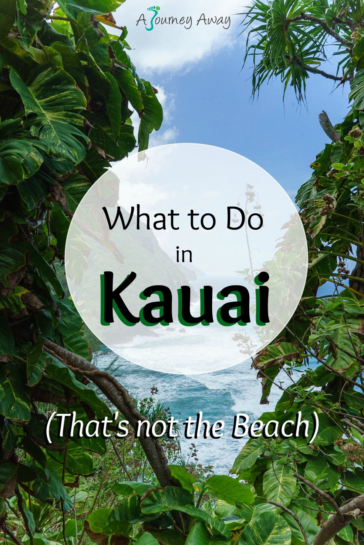 What to do in Kauai, Hawaii (that's not the beach) | A Journey Away travel blog