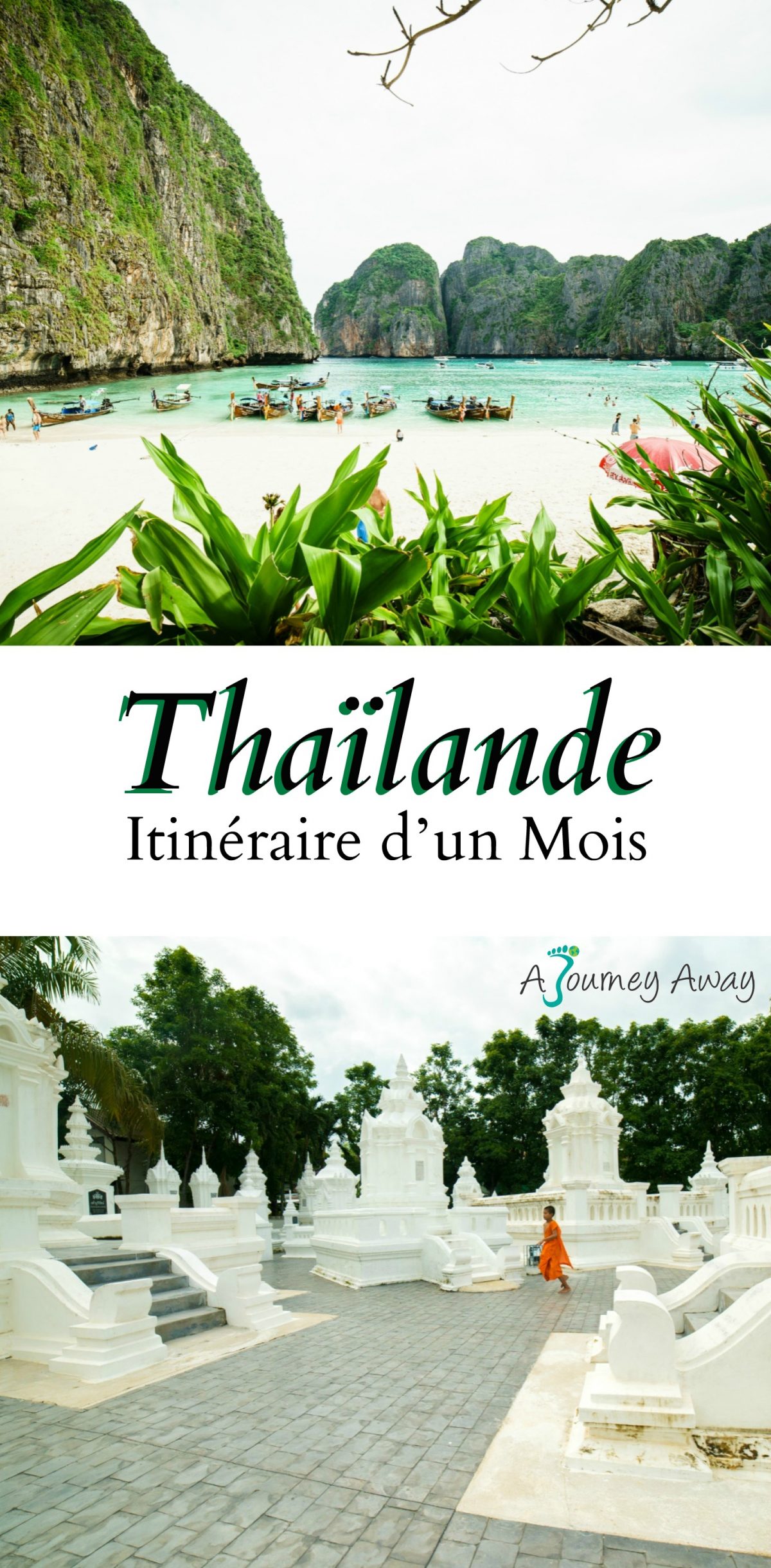 Itinéraire d’un mois en Thaïlande | Blog de voyage A Journey Away