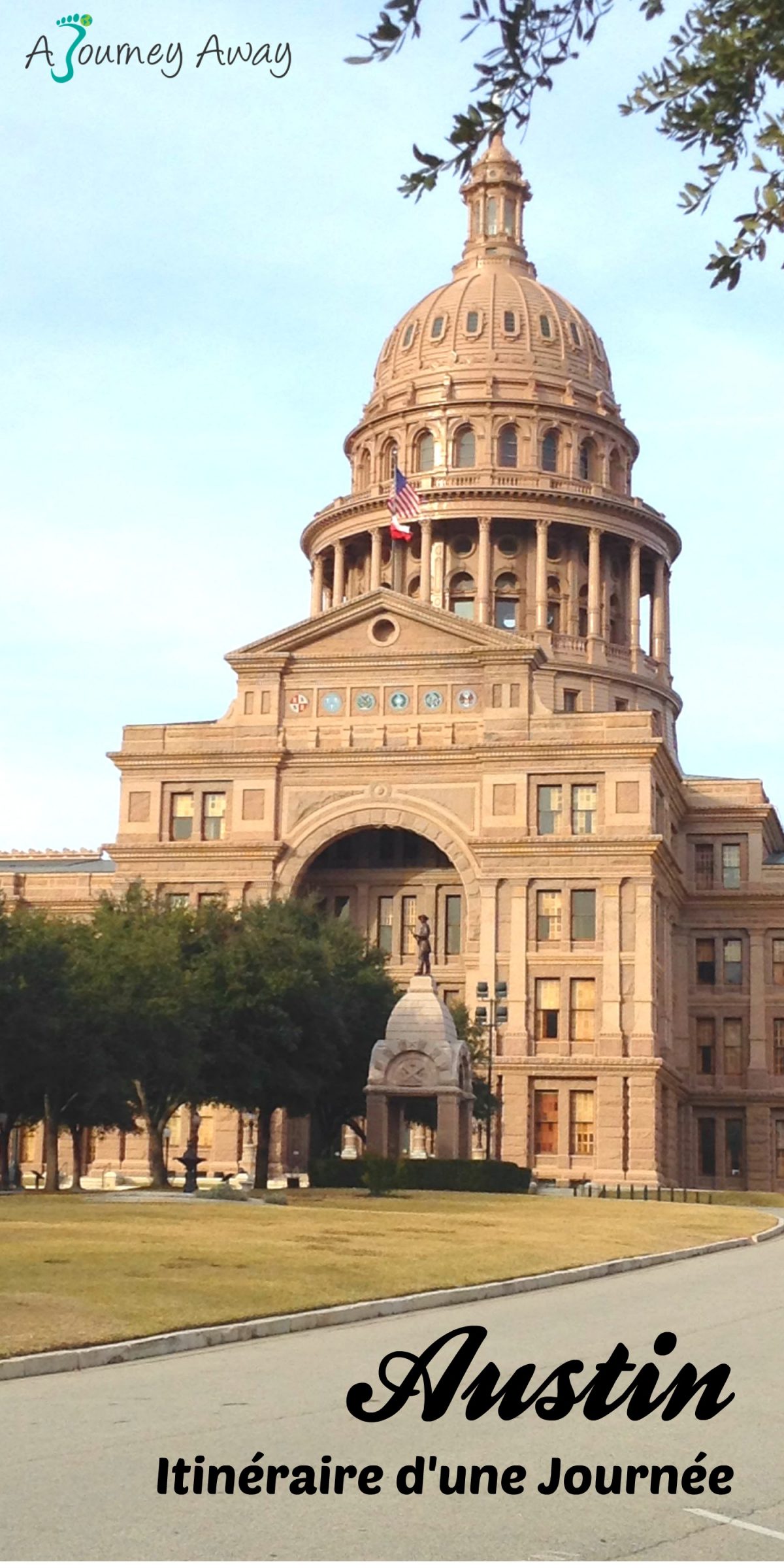 Première Visite d’Austin, Texas : Itinéraire d’une Journée | Blog de voyage A Journey Away